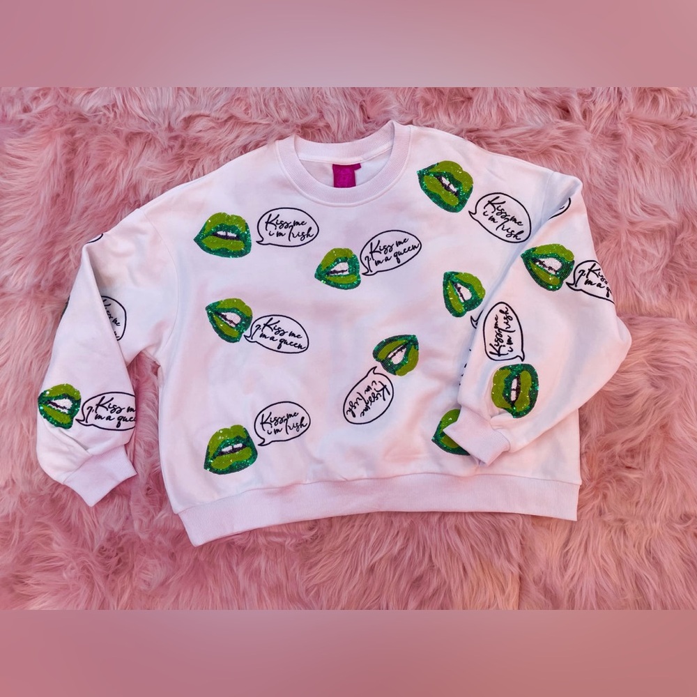 Kiss Me I'm a Queen Sweatshirt by Queen of Sparkles.